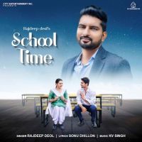 School Time Rajdeep Deol mp3 song ringtone, School Time Rajdeep Deol Ringtone Download - DjPunjab.Com.Mx