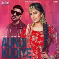 Aundi Kudiye Preety Panesar mp3 song ringtone, Aundi Kudiye Preety Panesar Ringtone Download - DjPunjab.Com.Mx