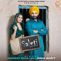 Saleti Jagmeet Bhullar, Nisha Bhatt mp3 song ringtone, Saleti Jagmeet Bhullar, Nisha Bhatt Ringtone Download - DjPunjab.Com.Mx