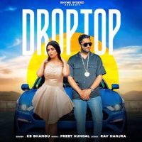 Droptop KB Bhangu mp3 song ringtone, Droptop KB Bhangu Ringtone Download - DjPunjab.Com.Mx