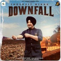 Downfall Inderjit Nikku mp3 song ringtone, Downfall Inderjit Nikku Ringtone Download - DjPunjab.Com.Mx