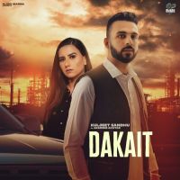 Dakait Kuljeeta Sandhu, Jasmine Akhtar mp3 song ringtone, Dakait Kuljeeta Sandhu, Jasmine Akhtar Ringtone Download - DjPunjab.Com.Mx