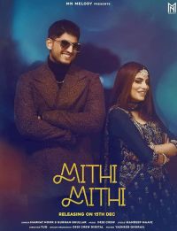 Mithi Mithi Gurnam Bhullar, Mannat Noor mp3 song ringtone, Mithi Mithi Gurnam Bhullar, Mannat Noor Ringtone Download - DjPunjab.Com.Mx