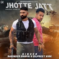Jhotte Jatt Barinder Dhapai mp3 song ringtone, Jhotte Jatt Barinder Dhapai Ringtone Download - DjPunjab.Com.Mx