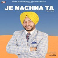 Je Nachna Ta (Thumke 2022) Harinder Sandhu mp3 song ringtone, Je Nachna Ta (Thumke 2022) Harinder Sandhu Ringtone Download - DjPunjab.Com.Mx