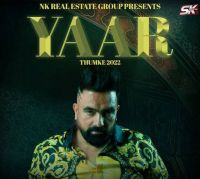 Yaar (Thumke 2022) Sonu Dhillon mp3 song ringtone, Yaar (Thumke 2022) Sonu Dhillon Ringtone Download - DjPunjab.Com.Mx