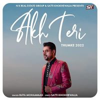 Akh Teri (Thumke 2022) Buta Mohammad mp3 song ringtone, Akh Teri (Thumke 2022) Buta Mohammad Ringtone Download - DjPunjab.Com.Mx