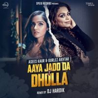 Aaya Jado Da X Dholla Gurlej Akhtar, Asees Kaur mp3 song ringtone, Aaya Jado Da X Dholla Gurlej Akhtar, Asees Kaur Ringtone Download - DjPunjab.Com.Mx