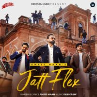 Jatt Flex Amrit Maan mp3 song ringtone, Jatt Flex Amrit Maan Ringtone Download - DjPunjab.Com.Mx