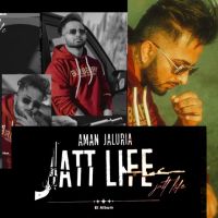 Download Jatt Life (EP) Aman Jaluria full mp3 album