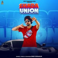 Shada Union Deep Dosanjh mp3 song ringtone, Shada Union Deep Dosanjh Ringtone Download - DjPunjab.Com.Mx