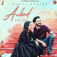 Aakad Kamal Khaira mp3 song ringtone, Aakad Kamal Khaira Ringtone Download - DjPunjab.Com.Mx