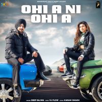 Ohi A Ni Ohi A Deep Bajwa mp3 song ringtone, Ohi A Ni Ohi A Deep Bajwa Ringtone Download - DjPunjab.Com.Mx
