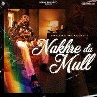 Nakhre Da Mull Shamma Warring mp3 song ringtone, Nakhre Da Mull Shamma Warring Ringtone Download - DjPunjab.Com.Mx