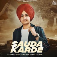 Sauda Karde Yuvraj Kahlon mp3 song ringtone, Sauda Karde Yuvraj Kahlon Ringtone Download - DjPunjab.Com.Mx