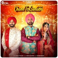 Chann To Sunakhi Baljit Malwa mp3 song ringtone, Chann To Sunakhi Baljit Malwa Ringtone Download - DjPunjab.Com.Mx