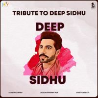 Tribute To Deep Sidhu Samrit Sandhu mp3 song ringtone, Tribute To Deep Sidhu Samrit Sandhu Ringtone Download - DjPunjab.Com.Mx