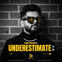 Down The Heart Aman Dhaliwal mp3 song ringtone, Underestimate - EP Aman Dhaliwal Ringtone Download - DjPunjab.Com.Mx