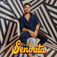 Senorita Pav Dharia mp3 song ringtone, Senorita Pav Dharia Ringtone Download - DjPunjab.Com.Mx