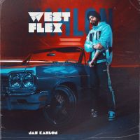 West Flex Jas Kahlon mp3 song ringtone, West Flex Jas Kahlon Ringtone Download - DjPunjab.Com.Mx