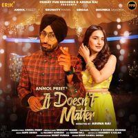 It Doesnt Matter Anmol Preet mp3 song ringtone, It Doesnt Matter Anmol Preet Ringtone Download - DjPunjab.Com.Mx
