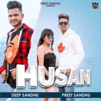 Husan Preet Sandhu, Deep sandhu mp3 song ringtone, Husan Preet Sandhu, Deep sandhu Ringtone Download - DjPunjab.Com.Mx