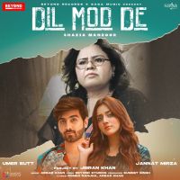 Dil Mod De Shazia Manzoor mp3 song ringtone, Dil Mod De Shazia Manzoor Ringtone Download - DjPunjab.Com.Mx