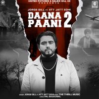 Daana Paani 2 Jorge Gill mp3 song ringtone, Daana Paani 2 Jorge Gill Ringtone Download - DjPunjab.Com.Mx