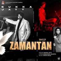 Zamantan Bukka Jatt mp3 song ringtone, Zamantan Bukka Jatt Ringtone Download - DjPunjab.Com.Mx