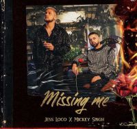 Missing Me Jess Loco, Mickey Singh mp3 song ringtone, Missing Me Jess Loco, Mickey Singh Ringtone Download - DjPunjab.Com.Mx