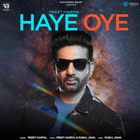 Haye Oye Preet Harpal mp3 song ringtone, Haye Oye Preet Harpal Ringtone Download - DjPunjab.Com.Mx