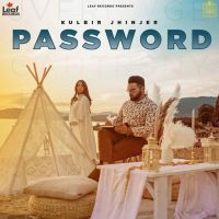Password Kulbir Jhinjer mp3 song ringtone, Password Kulbir Jhinjer Ringtone Download - DjPunjab.Com.Mx