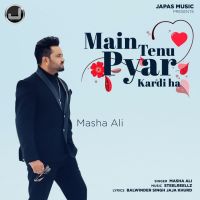 Main Tenu Pyar Kardi Ha Masha Ali mp3 song ringtone, Main Tenu Pyar Kardi Ha Masha Ali Ringtone Download - DjPunjab.Com.Mx