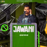 Jawani Arjan Dhillon mp3 song ringtone, Jawani Arjan Dhillon Ringtone Download - DjPunjab.Com.Mx