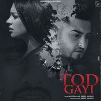 Tod Gayi Khan Saab, Garry Sandhu mp3 song ringtone, Tod Gayi Khan Saab, Garry Sandhu Ringtone Download - DjPunjab.Com.Mx