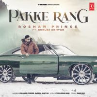 Pakke Rang Roshan Prince mp3 song ringtone, Pakke Rang Roshan Prince Ringtone Download - DjPunjab.Com.Mx