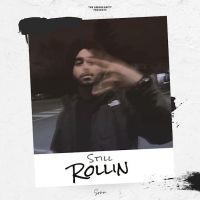 Still Rollin Srmn mp3 song ringtone, Still Rollin Srmn Ringtone Download - DjPunjab.Com.Mx