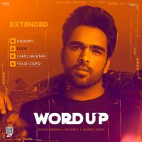 Your Lover Dilraj Grewal mp3 song ringtone, Word Up - EP Dilraj Grewal Ringtone Download - DjPunjab.Com.Mx