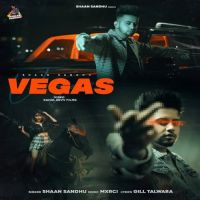 Vegas Shaan Sandhu mp3 song ringtone, Vegas Shaan Sandhu Ringtone Download - DjPunjab.Com.Mx