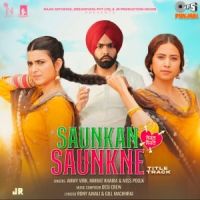 Saunkan Saunkne Title Track Ammy Virk, Nimrat Khaira, Miss Pooja mp3 song ringtone, Saunkan Saunkne Title Track Ammy Virk, Nimrat Khaira, Miss Pooja Ringtone Download - DjPunjab.Com.Mx