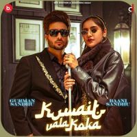 Kuwait Wala Koka Gurman Sandhu, Baani Sandhu mp3 song ringtone, Kuwait Wala Koka Gurman Sandhu, Baani Sandhu Ringtone Download - DjPunjab.Com.Mx