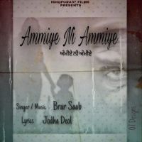 Ammiye Ni Ammiye Brar Saab mp3 song ringtone, Ammiye Ni Ammiye Brar Saab Ringtone Download - DjPunjab.Com.Mx