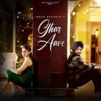 Ghar Aave Inder Dosanjh mp3 song ringtone, Ghar Aave Inder Dosanjh Ringtone Download - DjPunjab.Com.Mx