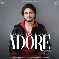 Adore You Kulwinder Billa mp3 song ringtone, Adore You Kulwinder Billa Ringtone Download - DjPunjab.Com.Mx