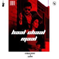 Haal Chaal Maal Gurjas Sidhu mp3 song ringtone, Haal Chaal Maal Gurjas Sidhu Ringtone Download - DjPunjab.Com.Mx