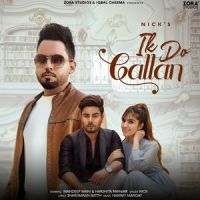 Ik Do Gallan Nick mp3 song ringtone, Ik Do Gallan Nick Ringtone Download - DjPunjab.Com.Mx
