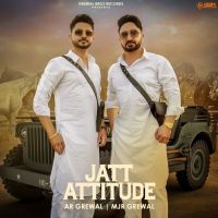 Jatt Attitude MJR Grewal, AR Grewal mp3 song ringtone, Jatt Attitude MJR Grewal, AR Grewal Ringtone Download - DjPunjab.Com.Mx