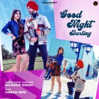 Good Night Darling Dilnoor Singh mp3 song ringtone, Good Night Darling Dilnoor Singh Ringtone Download - DjPunjab.Com.Mx