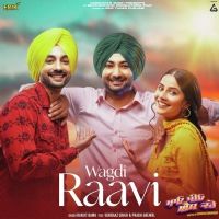 Wagdi Raavi Ranjit Bawa mp3 song ringtone, Wagdi Raavi Ranjit Bawa Ringtone Download - DjPunjab.Com.Mx