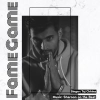Fame Game Tej Chhina mp3 song ringtone, Fame Game Tej Chhina Ringtone Download - DjPunjab.Com.Mx